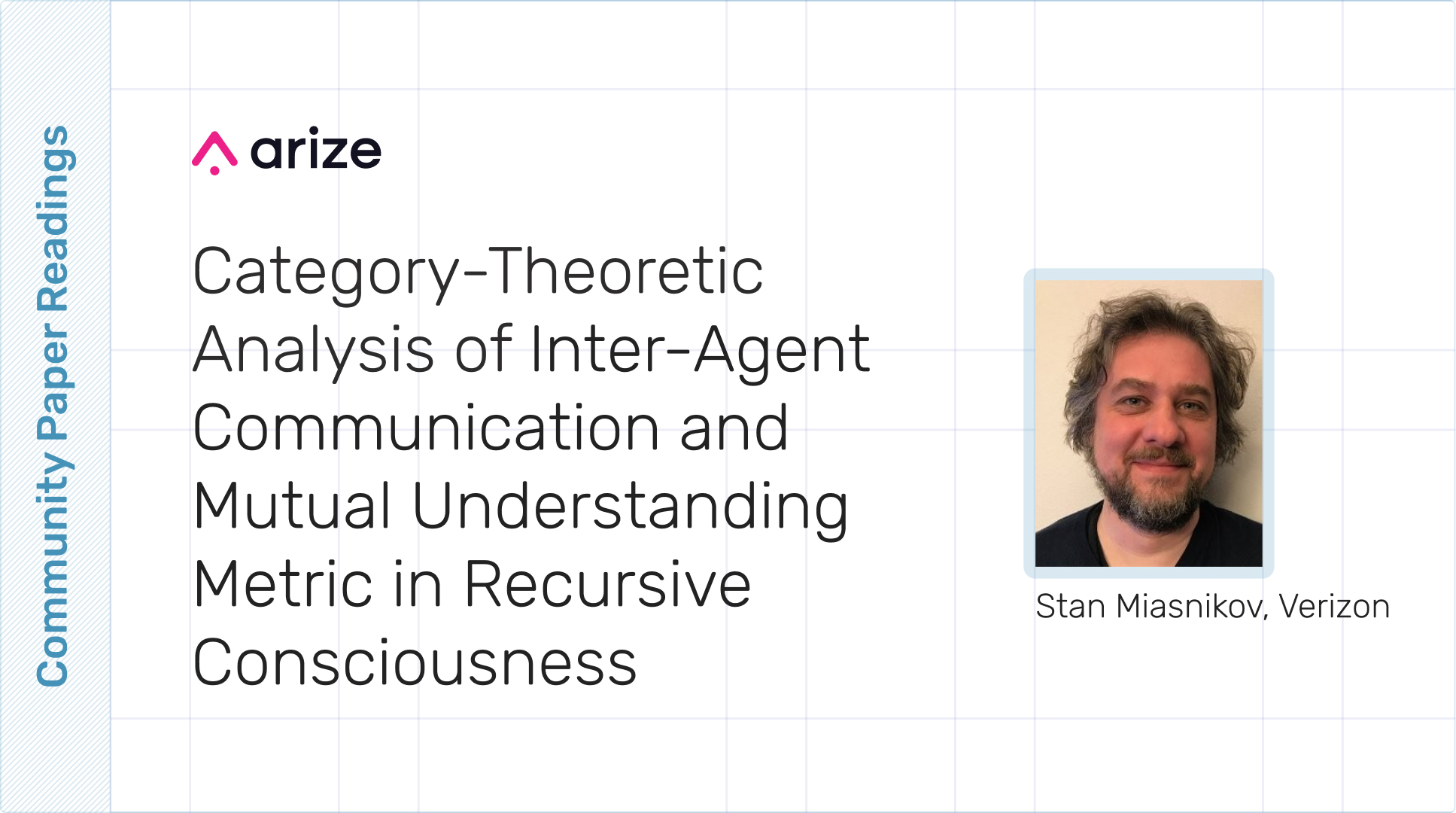 Verizon’s Stan Miasnikov Walks Through His Latest Paper On Inter-Agent Communication